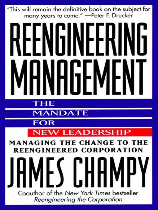 Title details for Reengineering Management by James Champy - Available
